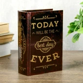 Шкатулка-книга дерево кожзам "Сегодня самый лучший день" 16х11х4,5 см   4060591 - КОЛОРЛОН ВТД Новосибирск